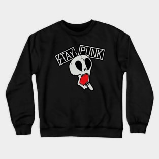 Stay Sing Punk Crewneck Sweatshirt